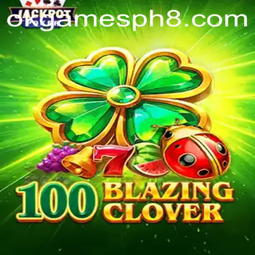 Mastering 100BlazingClover: A Deep Dive into the Latest Sensation by OkGames PH