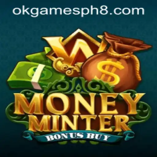 Exploring MoneyMinterBonusBuy: The New Sensation at OKGames PH