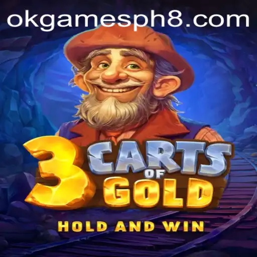 3cartsOfGold: A Thrilling Adventure in the World of OkGames PH