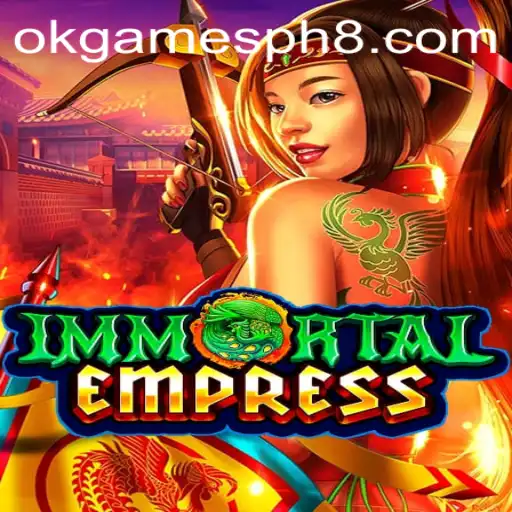 Discover the Epic Adventure of ImmortalEmpress by OKGames PH