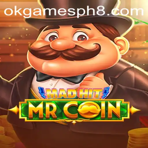 MadHitMrCoin: Unveiling the Thrilling World of okgames ph