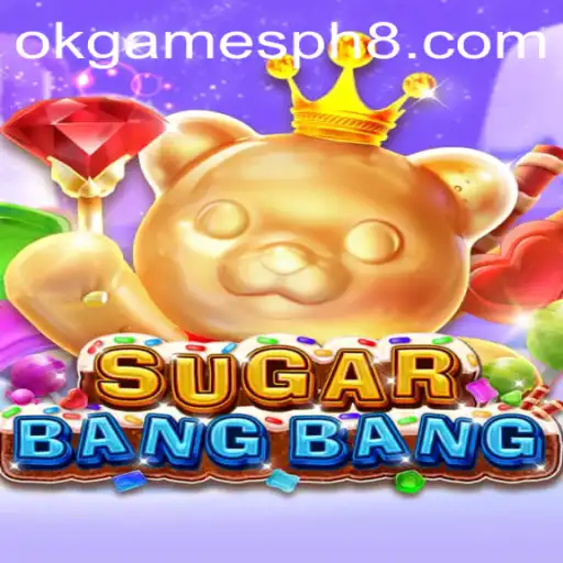 Discover the Sweet World of SUGARBANGBANG with OKGames PH
