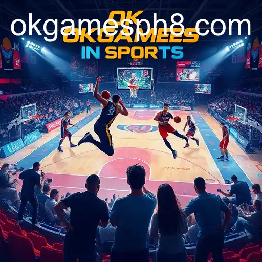 The Dynamic World of OkGames PH in Sports