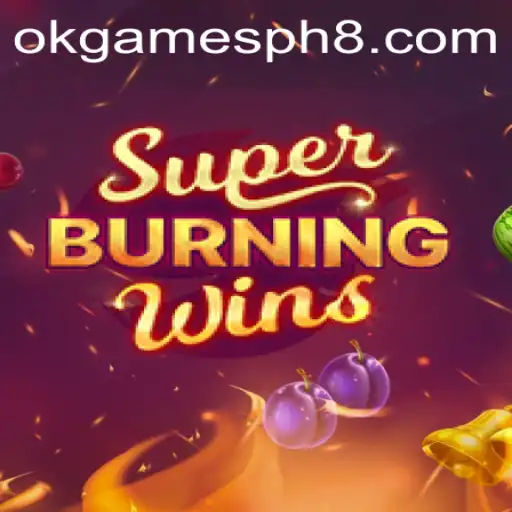 Exploring the Excitement of SuperBurningWins